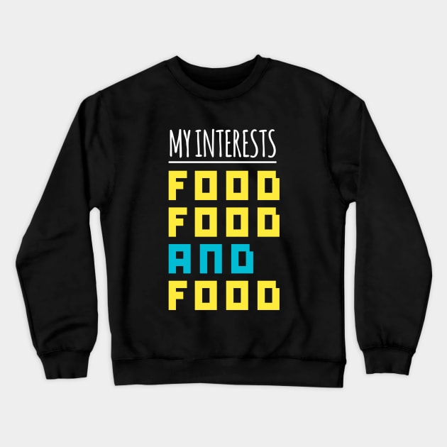 Funny Foodie Crewneck Sweatshirt by Printnation